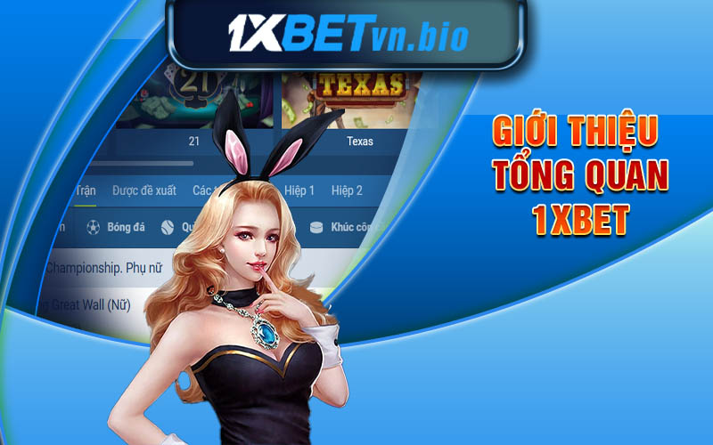 1 TONG QUAN 1XBET